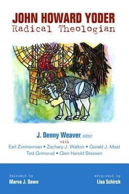 John Howard Yoder - Earl Zimmerman,Zachary J Walton - cover