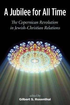 A Jubilee for All Time - Gilbert S Rosenthal - cover