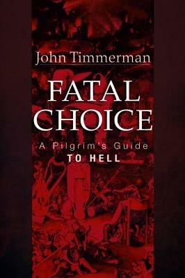 Fatal Choice - John Timmerman - cover