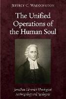 The Unified Operations of the Human Soul