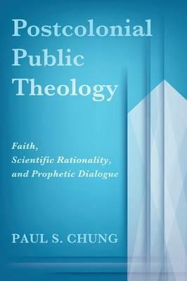 Postcolonial Public Theology - Paul S Chung - cover