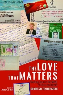 The Love That Matters - Charles H Featherstone - cover