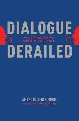 Dialogue Derailed - Ambrose Ih-Ren Mong - cover
