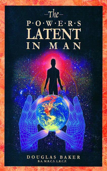 The Powers Latent in Man