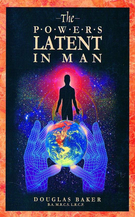 The Powers Latent in Man