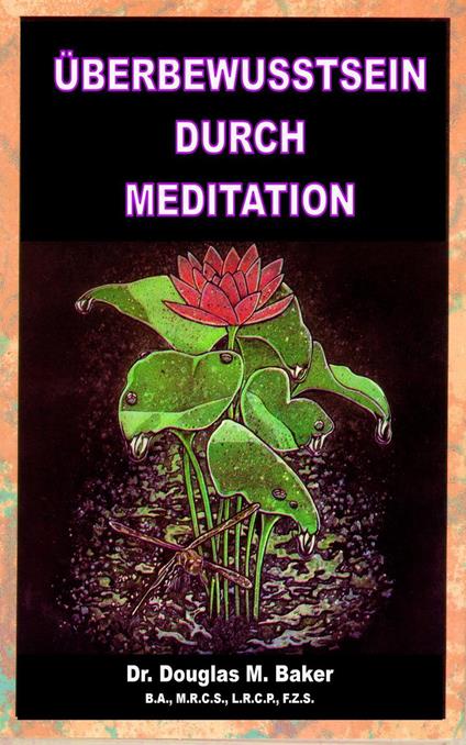 Überbewusstsein durch Meditation