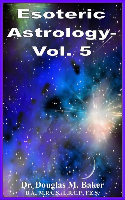 Esoteric Astrology – Vol. 5