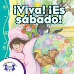 ¡Viva! ¡Es sábado!