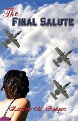 The Final Salute - Kathleen M Rodgers - cover