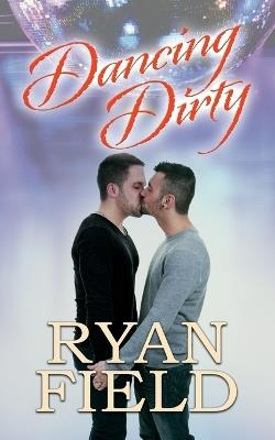 Dancing Dirty - Ryan Field - cover