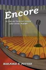 Encore: A Collection of Verse & Song Poems