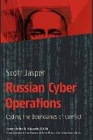 Russian Cyber Operations: Coding the Boundaries of Conflict - Scott Jasper - cover
