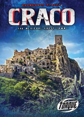 Craco : the Medieval Ghost Town - Lisa Owings - cover