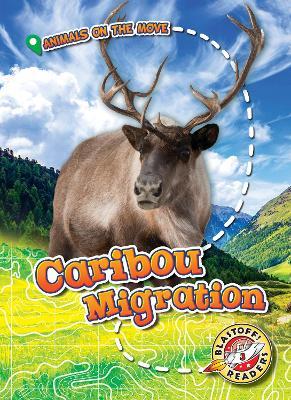 Caribou Migration - Kari Schuetz - cover