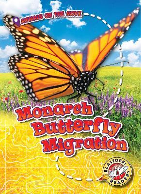 Monarch Butterfly Migration - Kari Schuetz - cover