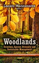 Woodlands: Structure, Species Diversity & Sustainable Management