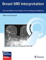 Breast MRI Interpretation: Text and Case Analysis for Screening and Diagnosis