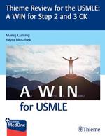 Thieme Review for the USMLE (R): A WIN for Step 2 and 3 CK