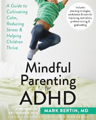 Mindful Parenting for ADHD - Mark Bertin - cover