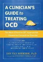 A Clinician's Guide to Treating OCD: The Most Effective CBT Approaches for Obsessive-Compulsive Disorder - Jan Van Niekerk - cover