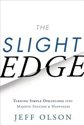 Slight Edge - Jeff Olson,John David Mann - cover