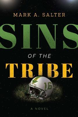 Sins of the Tribe - Mark A Salter - cover