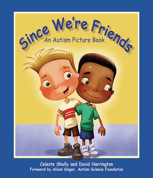 Since We're Friends - Celeste Shally,David Harrington - ebook