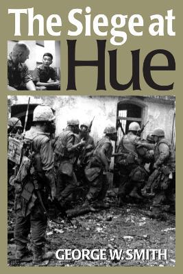 The Siege at Hue - George W. Smith - cover