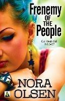 Frenemy of the People - Nora Olsen - cover