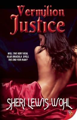 Vermilion Justice - Sheri Lewis Wohl - cover