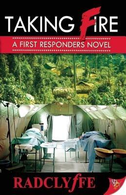 Taking Fire: A First Responders Novel - Radclyffe - cover