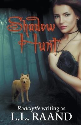 Shadow Hunt - L. L. Raand - cover