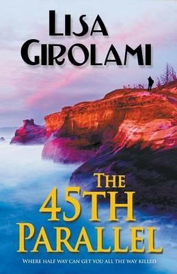 The 45th Parallel - Lisa Girolami - cover