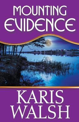 Mounting Evidence - Karis Walsh - cover