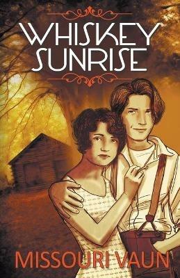 Whiskey Sunrise - Missouri Vaun - cover