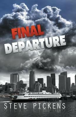 Final Departure - Steve Pickens - cover