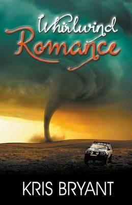 Whirlwind Romance - Kris Bryant - cover