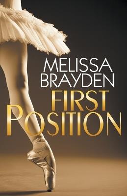 First Position - Melissa Brayden - cover