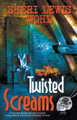 Twisted Screams - Sherri Lewis Wohl - cover