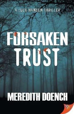 Forsaken Trust - Meredith Doench - cover
