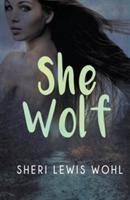 She Wolf - Sheri Lewis Wohl - cover