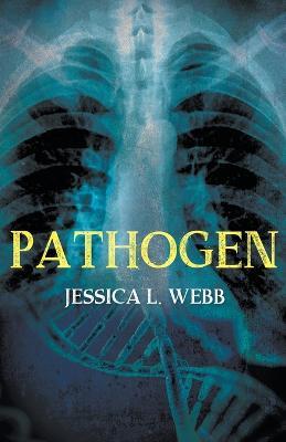 Pathogen - Jessica L Webb - cover