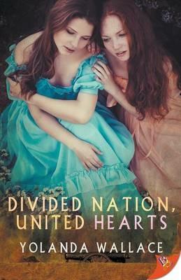 Divided Nation, United Hearts - Yolanda Wallace - cover