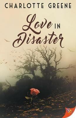 Love in Disaster - Charlotte Greene - cover