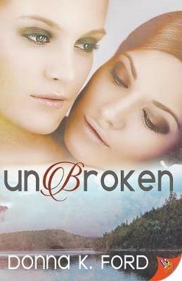 Unbroken - Donna K Ford - cover