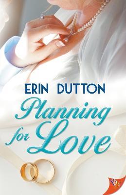 Planning for Love - Erin Dutton - cover