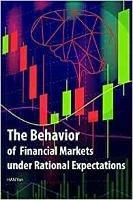 The Behavior of Financial Markets under Rational Expectations - Yan Han - cover
