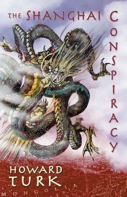 The Shanghai Conspiracy - Howard Turk - cover