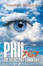 Phil767 The Reluctant Luminary