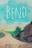 Bend - Nancy J Hedin - cover